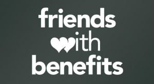 Friend with Benefits