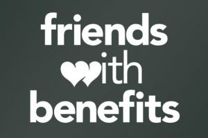 Friend with Benefits