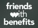 Friend with Benefits